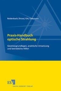 Reidenbach, H: Praxis-Handbuch optische Strahlung
