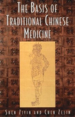 Basis of Traditional Chinese Medicine