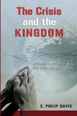The Crisis and the Kingdom