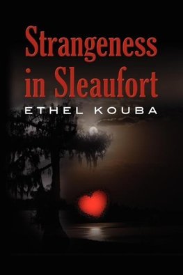 Strangeness in Sleaufort