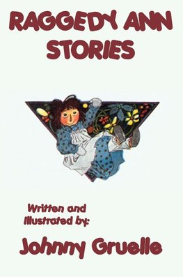 Raggedy Ann Stories - Illustrated