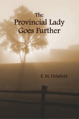 PROVINCIAL LADY GOES FURTHER (