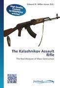 The Kalashnikov Assault Rifle