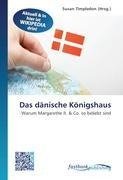Das dänische Königshaus