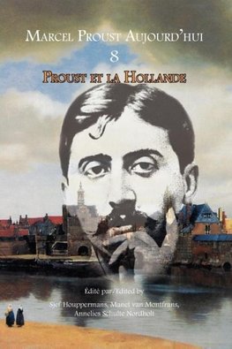 Proust et la Hollande