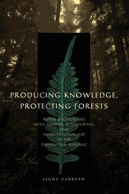 Producing Knowledge, Protecting Forests