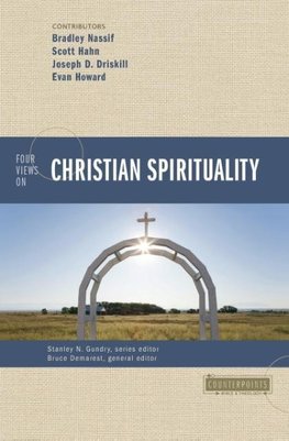 The Four Views on Christian Spirituality