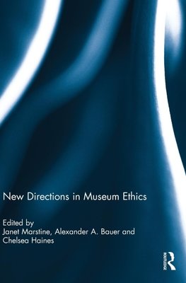 New Directions in Museum Ethics