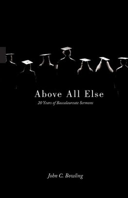Above All Else
