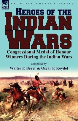 Heroes of the Indian Wars