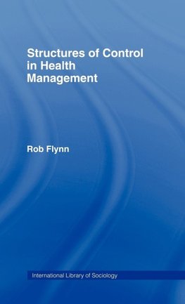 Structures of Control in Health Management