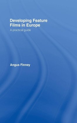 Developing Feature Films in Europe