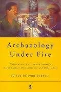Archaeology Under Fire