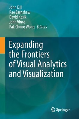 Expanding the Frontiers of Visual Analytics and Visualization