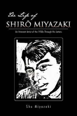 The Life of Shir Miyazaki