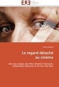 Le regard détaché au cinéma