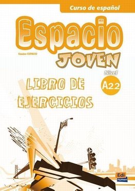 Espacio Joven, A2.2. Libro de ejercicios + CD-ROM