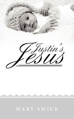 Justin's Jesus
