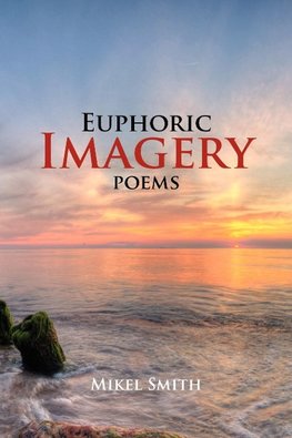 Euphoric Imagery