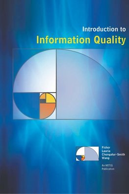 Introduction to Information Quality