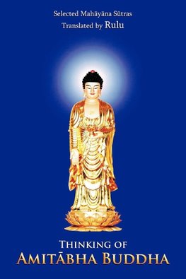 Thinking of Amit Bha Buddha