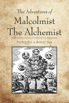 The Adventures of Malcolmist The Alchemist