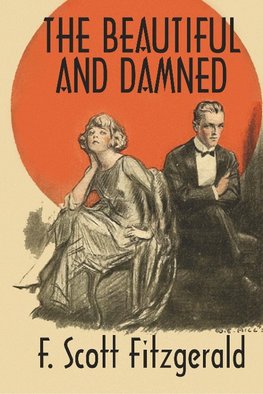 The Beautiful and Damned
