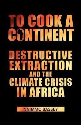 To Cook a Continent