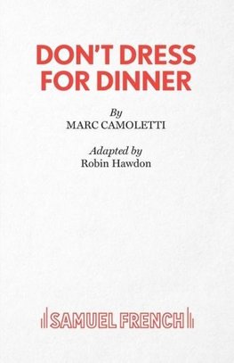 Don't Dress for Dinner