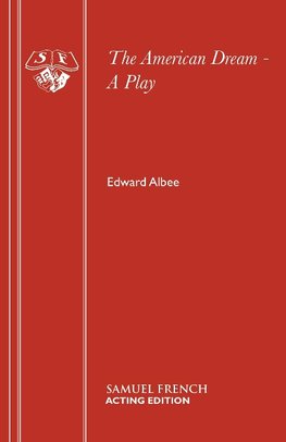 The American Dream - A Play