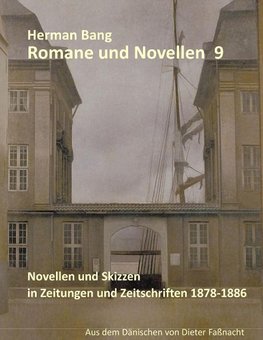 Novellen und Skizzen in Zeitungen und Zeitschriften 1878-1886