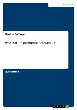 Web 2.0 - Instrumente des Web 2.0