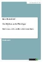 Der Mythos in der Theologie