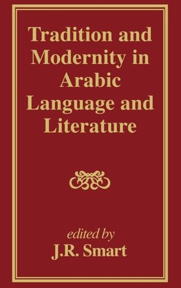 Tradition and Modernity in Arabic Language And Literature