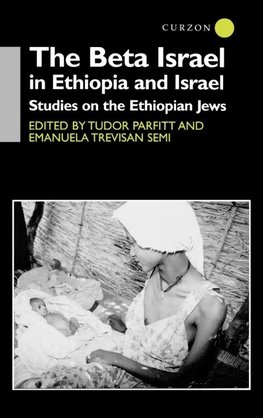 The Beta Israel in Ethiopia and Israel