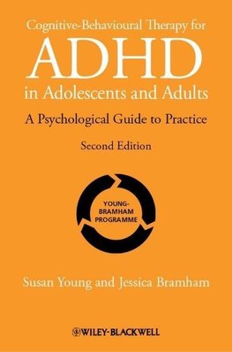 Cognitive-Behavioural Therapy for ADHD in Adolescents and Adults
