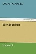 The Old Helmet, Volume I