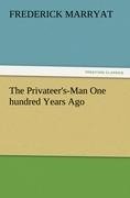 The Privateer's-Man One hundred Years Ago