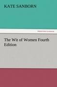 The Wit of Women Fourth Edition