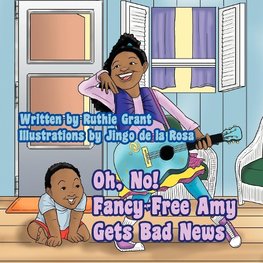 Oh, No! Fancy-Free Amy Gets Bad News