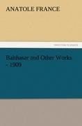 Balthasar and Other Works - 1909