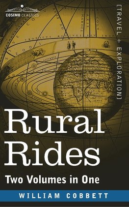 Rural Rides (Two Volumes in One)
