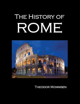 The History of Rome (Volumes 1-5)