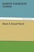 Heart A Social Novel