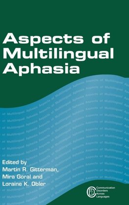 Aspects of Multilingual Aphasia