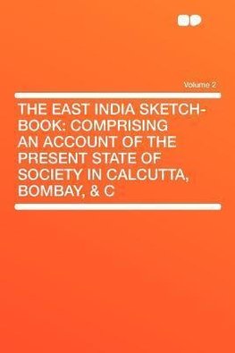 The East India Sketch-book