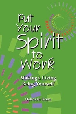 Put Your Spirit to Work