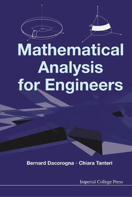 MATHEMATICAL ANALYSIS FOR ENGINEERS