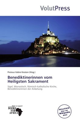 Benediktinerinnen vom Heiligsten Sakrament