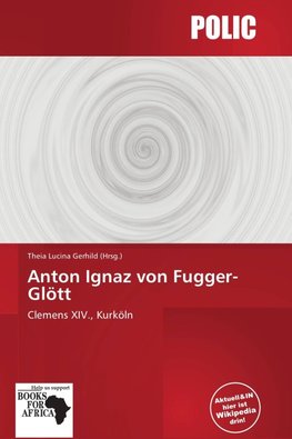 Anton Ignaz von Fugger-Glött